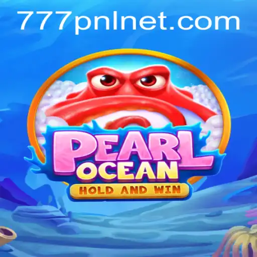 Discover the Enchanting World of PearlOcean: Dive into Adventure with 777PNL