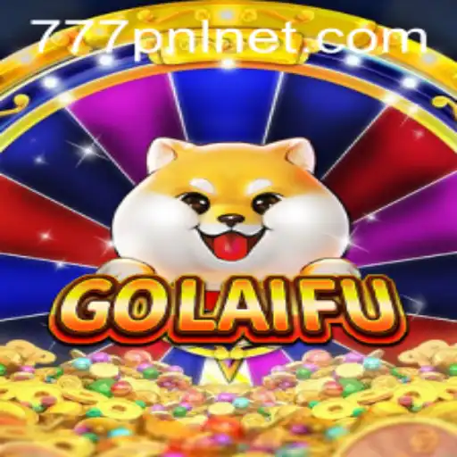 Exploring GoLaiFu: The New Era of Gaming with 777PNL